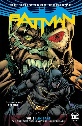 Бумажная книга «Batman Vol. 3: I Am Bane», авторов Дэвид Финч, Том Кинг - фото №1