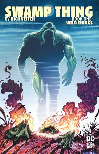 Бумажная книга «Swamp Thing by Rick Veitch Book One: Wild Things», автор Рик Вейтч - фото №1