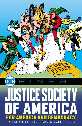 Бумажная книга «DC Finest: Justice Society of America: For America and Democracy», автор Гарднер Фокс - фото №1