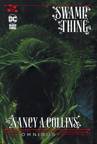 Бумажная книга «Swamp Thing by Nancy A. Collins Omnibus», авторов Нэнси Коллинз, Филлип Хестер - фото №1