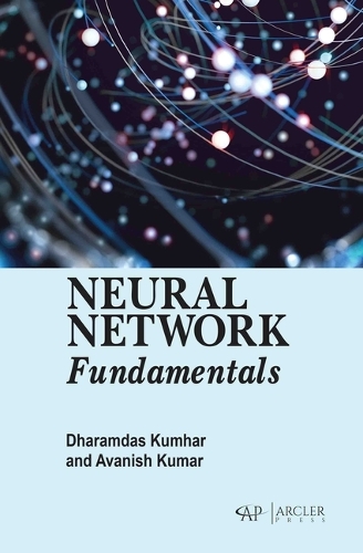 Паперова книга «Neural Network Fundamentals», авторів Аваніш Кумар, Дхарамдас Кумхар - фото №1