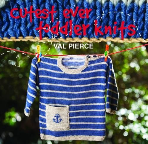 Бумажная книга «Cutest Ever Toddler Knits», автор Вэл Пирс - фото №1