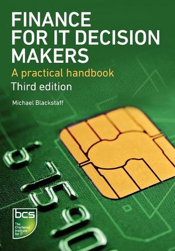 Бумажная книга «Finance for IT Decision Makers: A practical handbook», автор Майкл Блэкстафф - фото №1