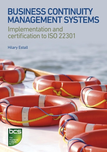 [object Object] «Business Continuity Management Systems: Implementation and certification to ISO 22301», автор Гіларі Есталл - фото №1