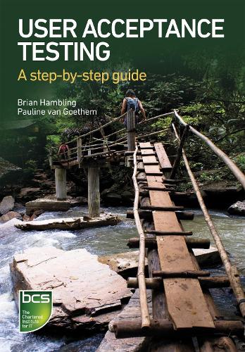 [object Object] «User Acceptance Testing: A step-by-step guide», авторів Брайан Гемблінг, Поліна ван Гетем - фото №1