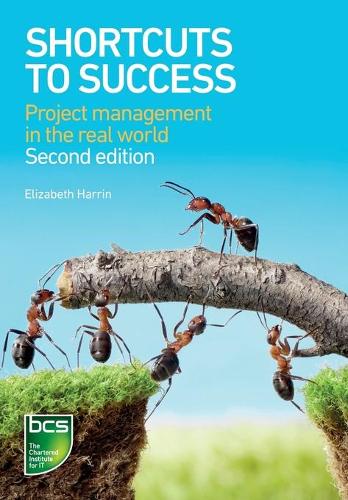 Бумажная книга «Shortcuts to success: Project management in the real world», автор Элизабет Харрин - фото №1