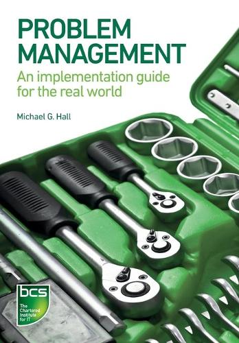 [object Object] «Problem Management: An implementation guide for the real world», автор Майкл Г. Холл - фото №1