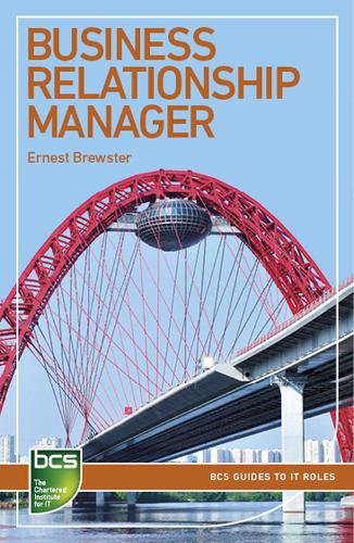 Бумажная книга «Business Relationship Manager: Careers in IT service management», автор Эрнест Брюстер - фото №1