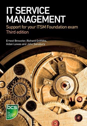 [object Object] «IT Service Management: Support for your ITSM Foundation exam», авторів Ейдан Лоуз, Ернест Брюстер, Джон Сенсбері, Річард Гріффітс - фото №1