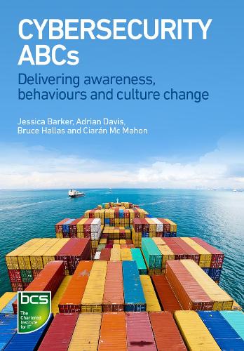 Бумажная книга «Cybersecurity ABCs: Delivering awareness, behaviours and culture change», авторов Адриан Дэвис, Брюс Халлас, Киаран Мак Махон - фото №1