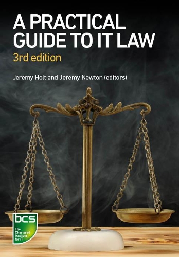 Бумажная книга «A Practical Guide to IT Law», авторов Эндрю Кац, Энди Лукас, Дженнифер Пирс, Никки Корделл, Сэм де Сильва, Сара Эллакотт, Стюарт Джеймс, Стюарт Смит, Виктория Хордерн - фото №1