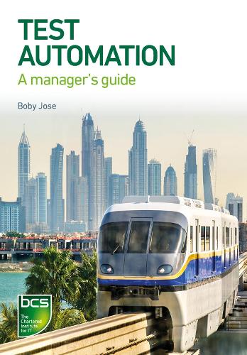[object Object] «Test Automation: A manager's guide», автор Бобі Хосе - фото №1