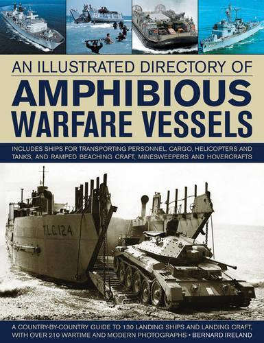 Бумажная книга «Illustrated Directory of Amphibious Warfare Vessels», автор Бернард Айрленд - фото №1