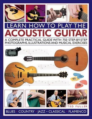 Бумажная книга «Learn How to Play the Acoustic Guitar», автор Тед Фуллер - фото №1