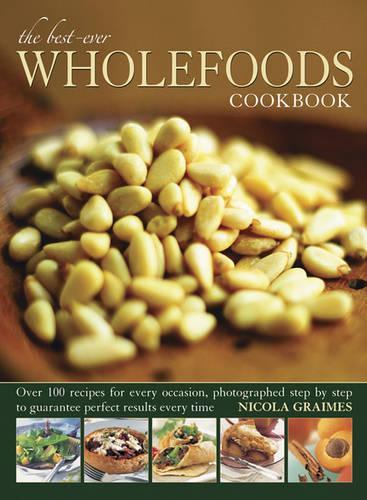 Паперова книга «Best Ever Wholefoods Cookbook», автор Нікола Греймс - фото №1