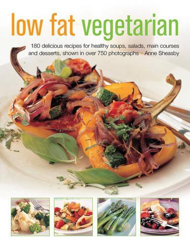 Паперова книга «Low Fat Vegetarian: 180 Delicious Recipes for Healthy Soups, Salads, Main Courses and Desserts, Shown in Over 750 Photographs», автор Енн Шизбі - фото №1