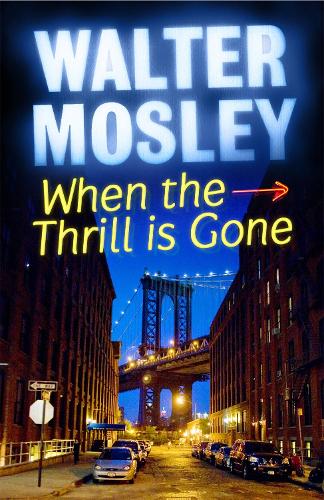 Бумажная книга «When the Thrill is Gone: Leonid McGill 3», автор Уолтер Мосли - фото №1