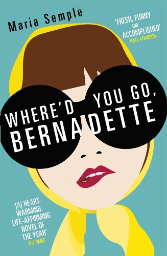Паперова книга «Where'd You Go, Bernadette», автор Марія Семпл - фото №1