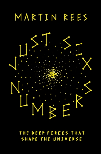Бумажная книга «Just Six Numbers», автор Мартин Рис - фото №1
