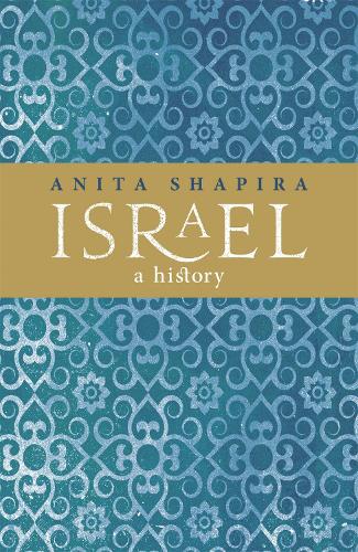 Бумажная книга «Israel: A History», автор Анита Шапира - фото №1