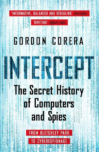 Паперова книга «Intercept: The Secret History of Computers and Spies», автор Гордон Корера - фото №1
