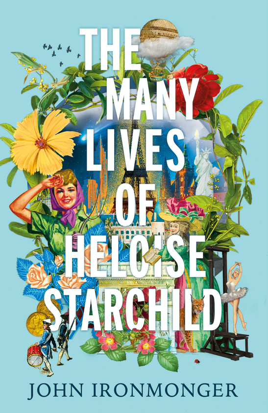 Бумажная книга «The Many Lives of Heloise Starchild», автор Джон Иронмонгер - фото №1