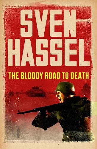 Бумажная книга «The Bloody Road To Death», автор Свен Хассель - фото №1