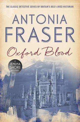 Бумажная книга «Oxford Blood: A Jemima Shore Mystery», автор Антония Фрейзер - фото №1