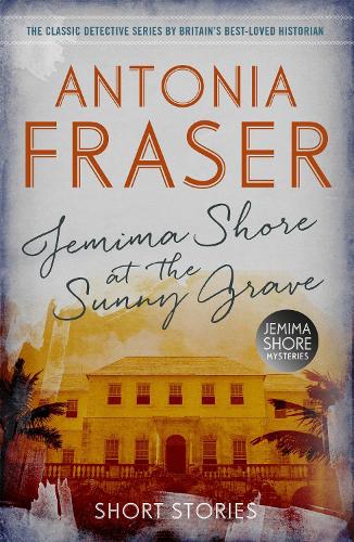 Бумажная книга «Jemima Shore at the Sunny Grave: A Jemima Shore Mystery», автор Антония Фрейзер - фото №1