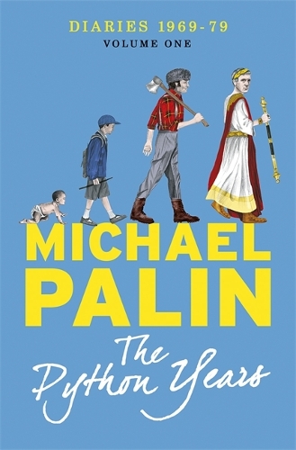 Паперова книга «The Python Years: Diaries 1969-1979 (Volume One)», автор Майкл Пейлін - фото №1
