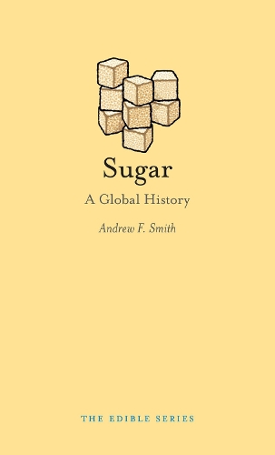 Бумажная книга «Sugar: A Global History», автор Эндрю Ф. Смит - фото №1