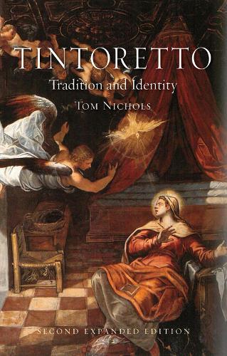 Бумажная книга «Tintoretto: Tradition and Identity», автор Том Николс - фото №1