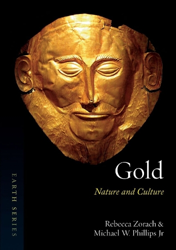 Паперова книга «Gold: Nature and Culture», авторів Майкл В. Філіпс, Ребекка Зорах - фото №1