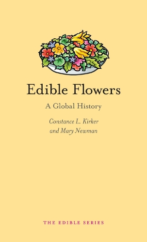Бумажная книга «Edible Flowers: A Global History», авторов Констанс Л. Киркер, Мэри Энн Ньюман - фото №1