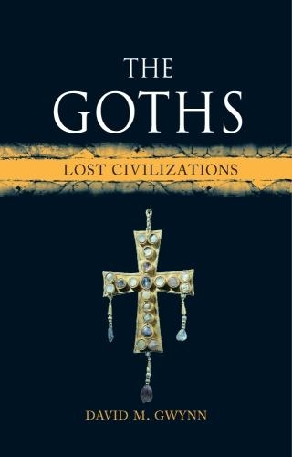 Паперова книга «The Goths: Lost Civilizations», автор Девід М. Гвінн - фото №1