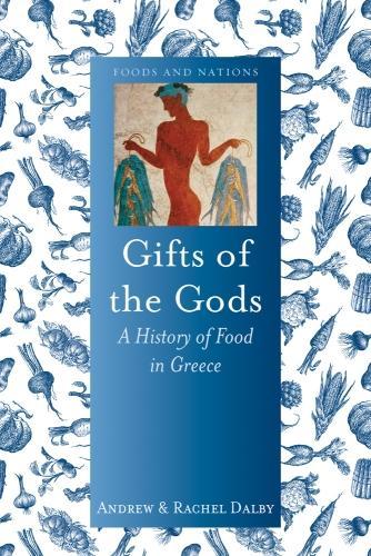 Бумажная книга «Gifts of the Gods: A History of Food in Greece», авторов Эндрю Далби, Рэйчел Долби - фото №1