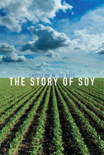 Бумажная книга «The Story of Soy», автор Кристин М. Дю Буа - фото №1