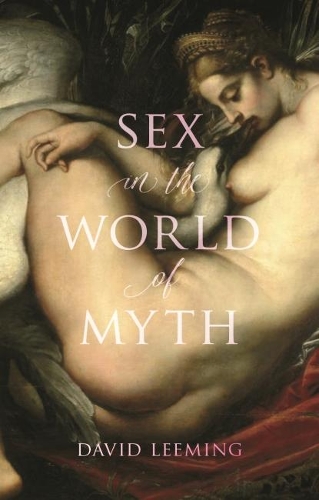 Паперова книга «Sex in the World of Myth», автор Девід Лімінг - фото №1