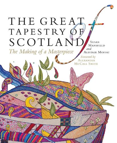 Бумажная книга «The Great Tapestry of Scotland: The Making of a Masterpiece», автор Алистер Моффат - фото №1