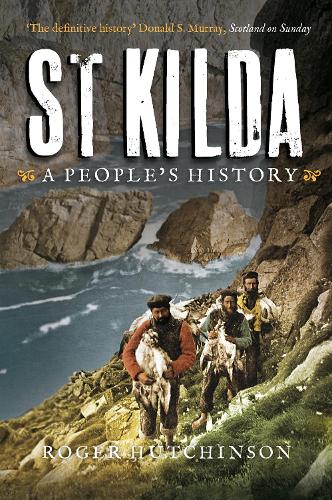 Бумажная книга «St Kilda: A People's History», автор Роджер Хатчинсон - фото №1