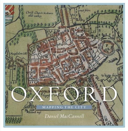 Паперова книга «Oxford: Mapping the City», автор Деніел МакКеннелл - фото №1