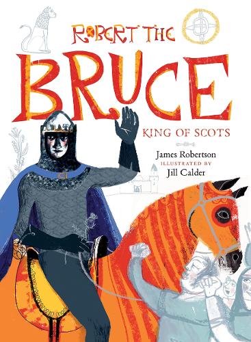 Бумажная книга «Robert the Bruce: King of Scots», автор Джеймс Робертсон - фото №1