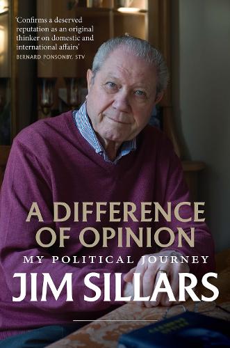 Бумажная книга «A Difference of Opinion: My Political Journey», автор Джим Силларс - фото №1