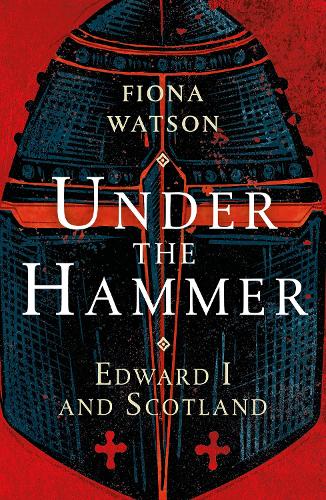 Бумажная книга «Under the Hammer: Edward I and Scotland», автор Фиона Уотсон - фото №1
