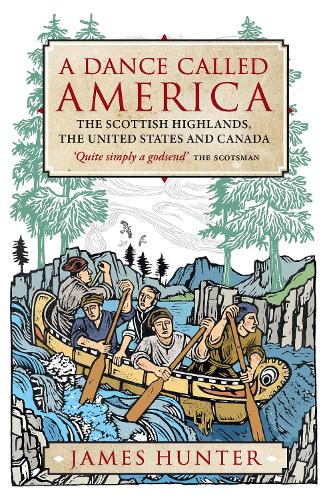 Бумажная книга «A Dance Called America: The Scottish Highlands, the United States and Canada», автор Джеймс Хантер - фото №1