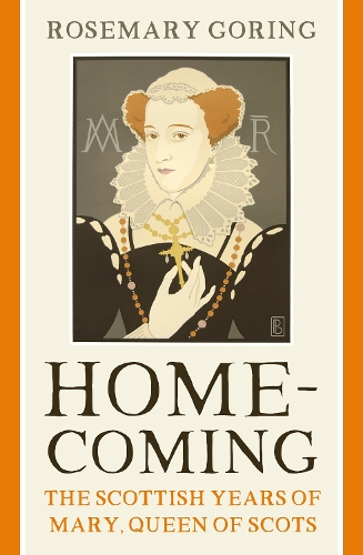 Бумажная книга «Homecoming: The Scottish Years of Mary, Queen of Scots», автор Розмари Горинг - фото №1