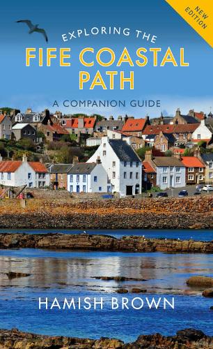 Бумажная книга «Exploring the Fife Coastal Path: A Companion Guide», автор Хэмиш Браун - фото №1