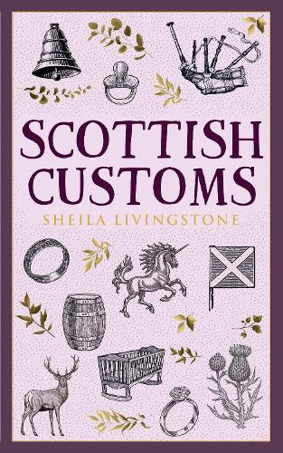 Паперова книга «Scottish Customs», автор Шейла Лівінгстон - фото №1