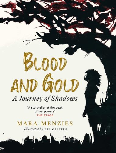 Бумажная книга «Blood and Gold: A Journey of Shadows», автор Мара Мензис - фото №1