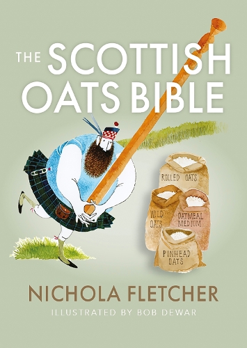 Паперова книга «The Scottish Oats Bible», автор Нікола Флетчер - фото №1